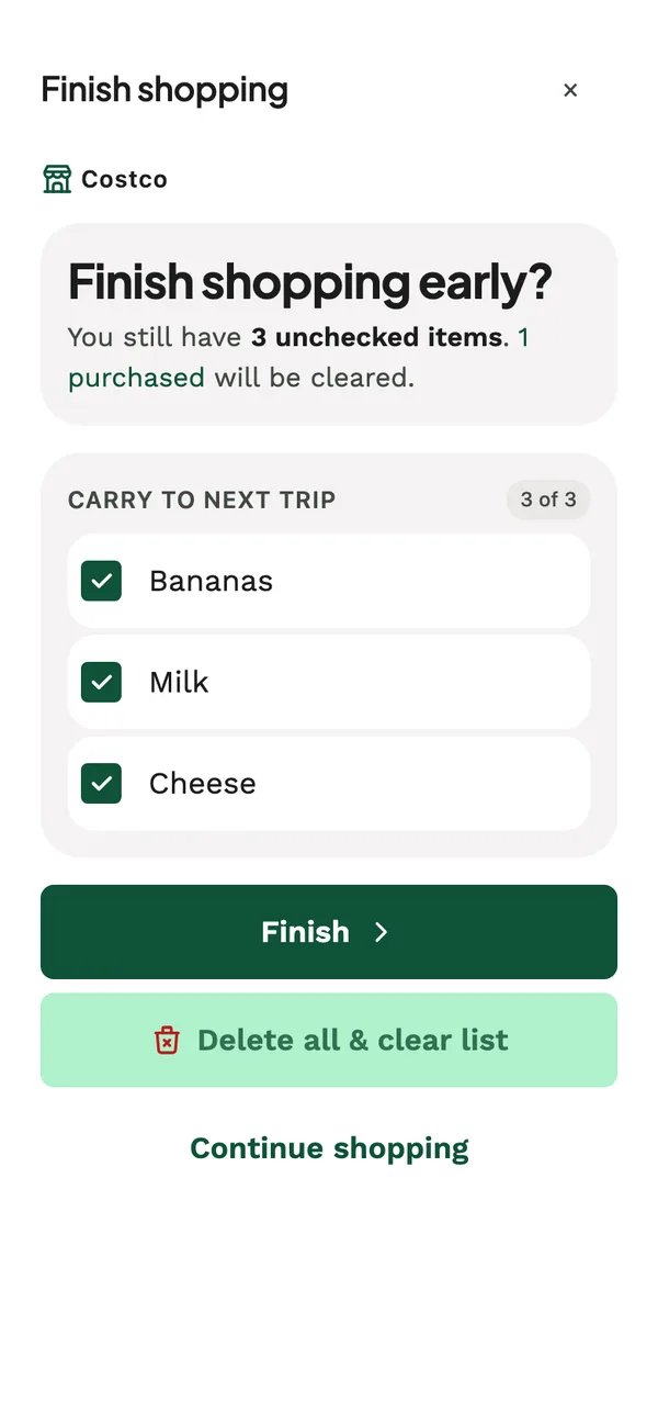 Finish shopping screen asking which of the 3 unchecked items to carry to the next trip